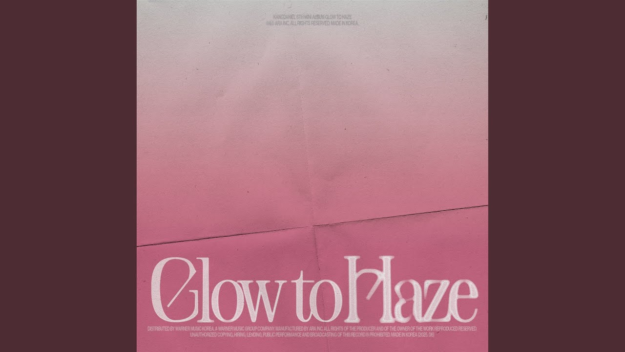 KANGDANIEL's 'Movie Star' from Glow to Haze ๐ฌ