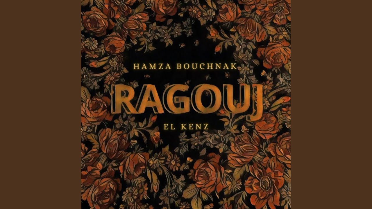 El Kenz by Hamza Bouchnak 🎶