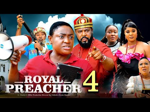 Royal Preacher Pt 4 (2025) – Nollywood Thriller 🎬