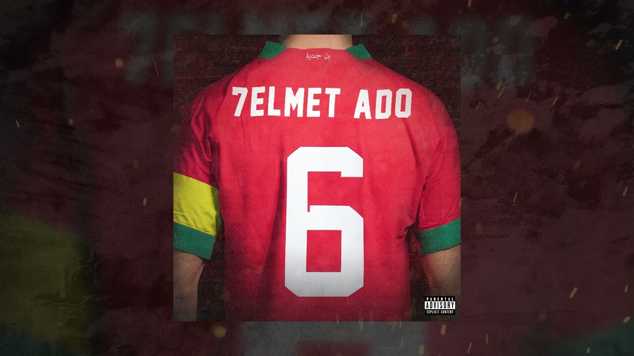 7elmet Ado 6 by ElGrandeToto 🎶