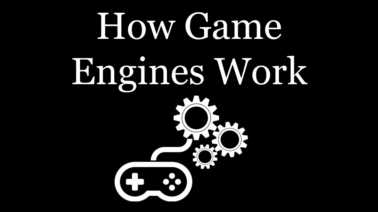 Understanding Game Engines: A Beginner's Guide