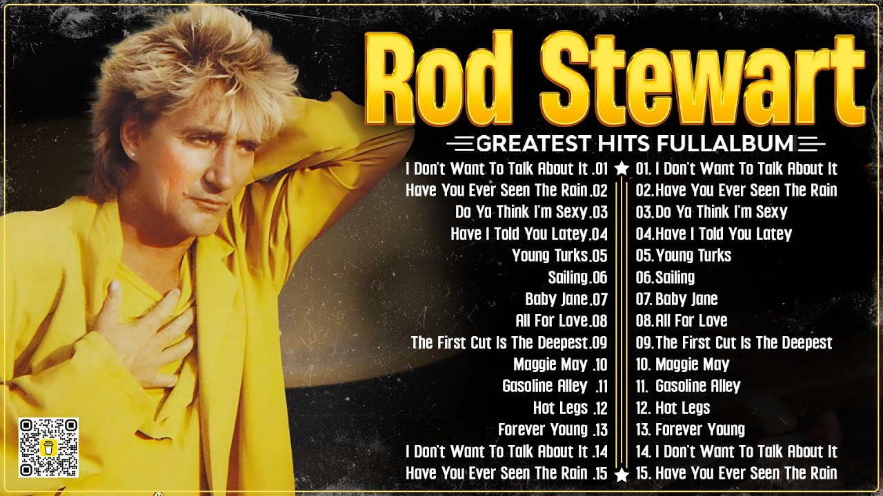 Rod Stewart's Greatest Hits 🎶 Full Album