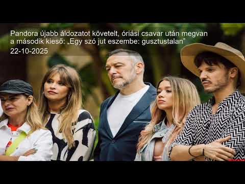 Pandora újabb áldozatot követelt, óriási csavar után megvan a második kieső: „Egy szó jut eszem