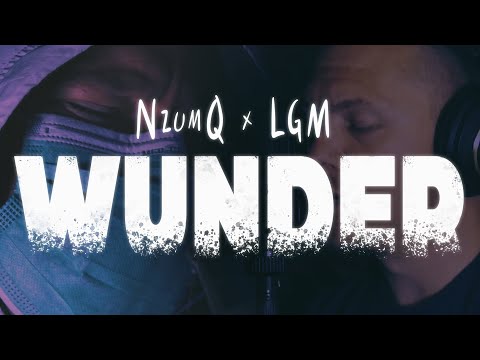 NzumQ x LGM - WUNDER (prod. by Hamrah)