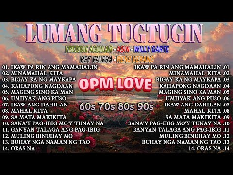 Lumang Kanta ~ 🎶 Old Love Songs 60s 70s 80s - Pure Tagalog Pinoy Masarap Balikan | OPM Songs 🎶