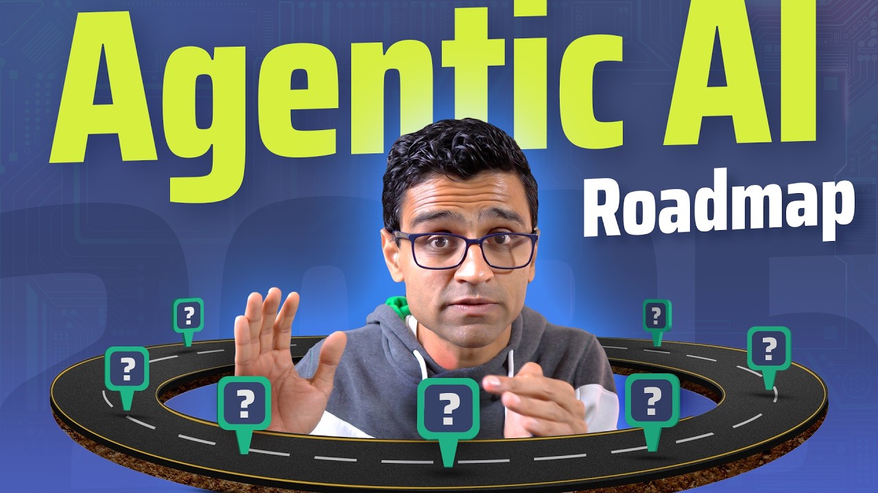 Master Agentic AI by 2025: Free Resources & Step-by-Step Roadmap 🚀