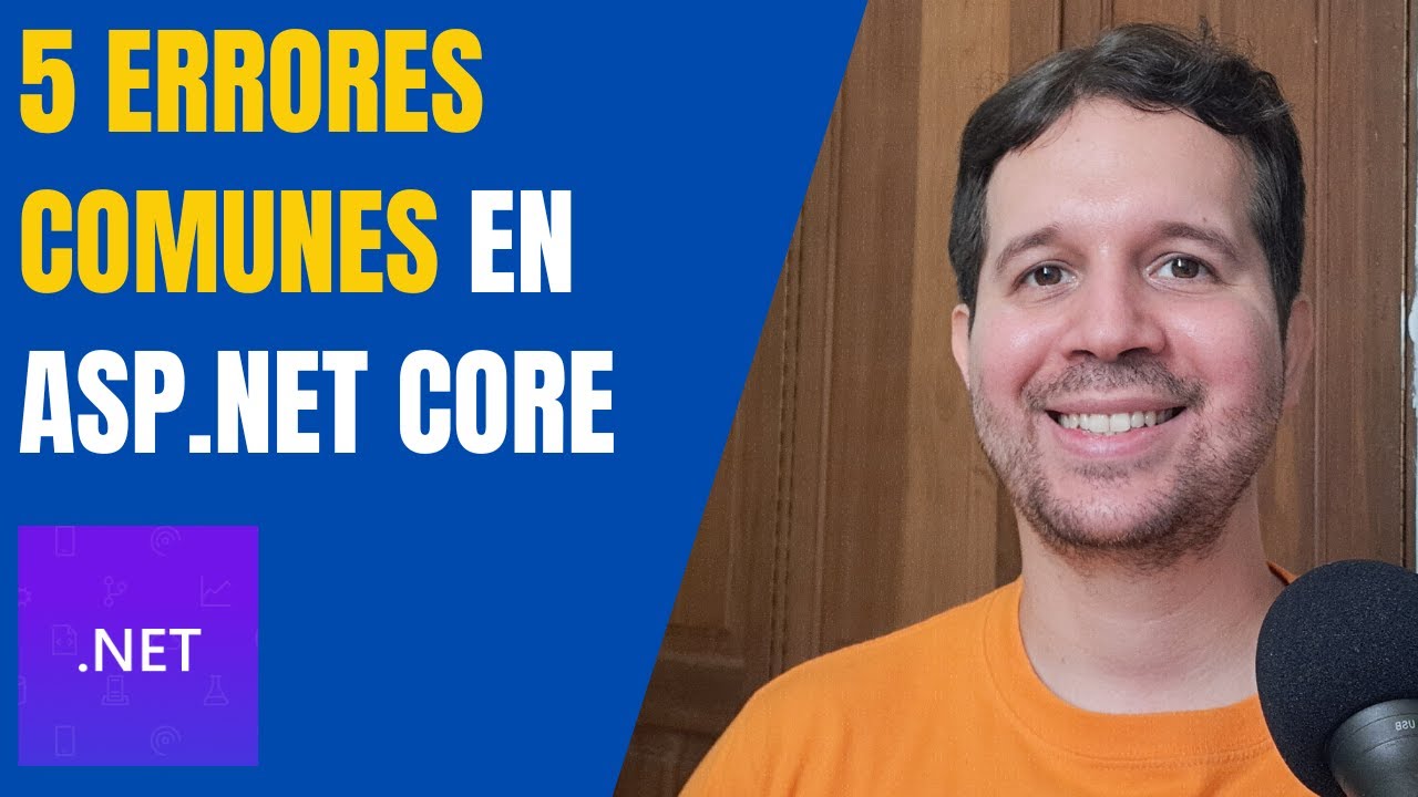5 Errores Comunes en ASP.NET Core y Cómo Solucionarlos