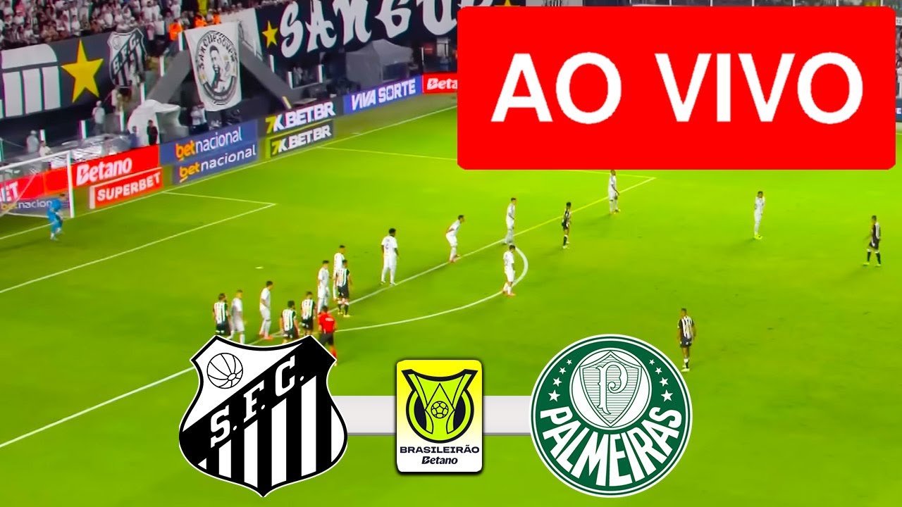 Assista ao Vivo: Santos x Palmeiras - Melhores Momentos e Gols do Campeonato Brasileiro 2025 ⚽