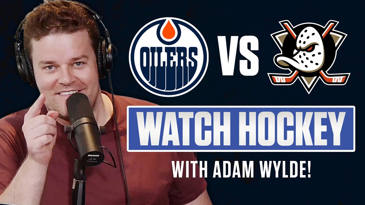 Anaheim Ducks vs Edmonton Oilers Game 1 Live with Adam Wylde 🏒