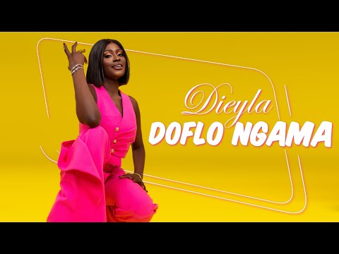 Dieyla - Doflo Ngama (Clip Officiel)