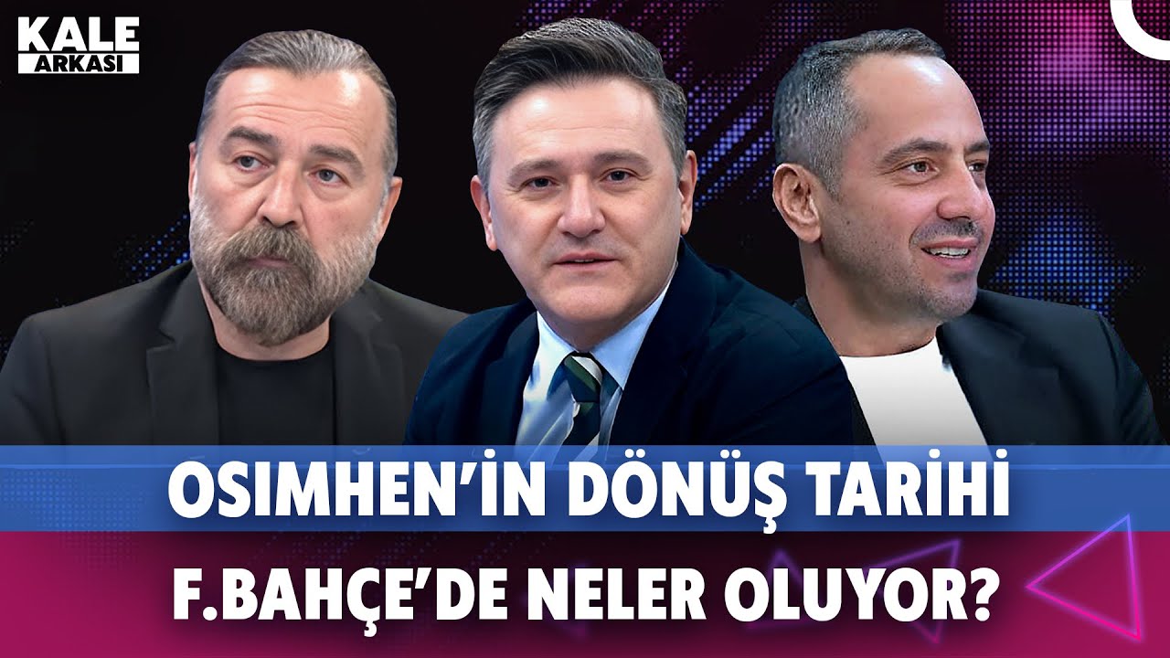 Osimhen ne zaman dönüyor? | Türkiye Romanya | Fenerbahçe'de seçim var mı? | Tedesco | Kale Arkası