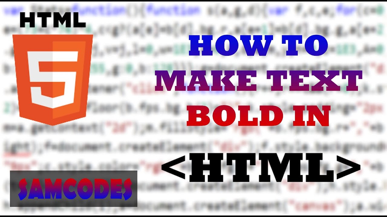 How to Make Text Bold in HTML