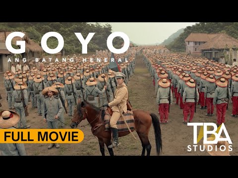 GOYO: ANG BATANG HENERAL I FULL MOVIE I Paulo Avelino I Jerrold Tarog I TBA Studios