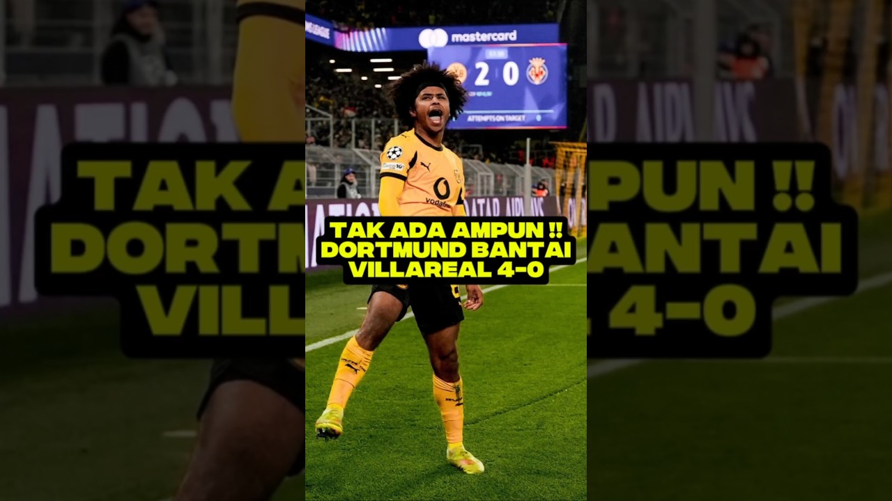 Dortmund Dominates Villareal 4-0! ⚽