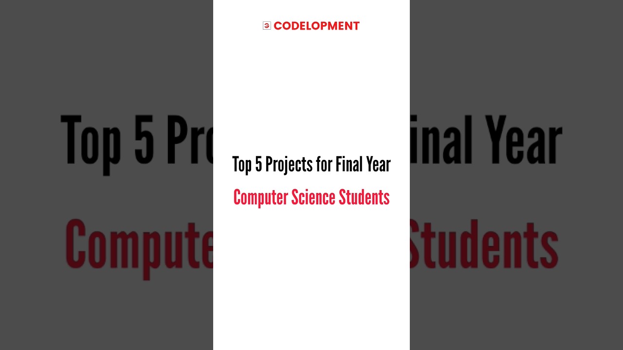 Top 5 Must-See Final Year CS Projects 💻 | Boost Your Portfolio