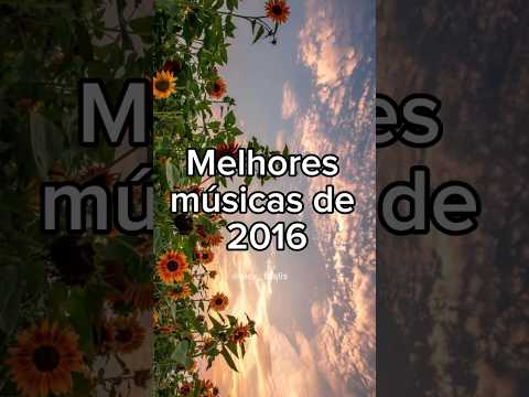 Melhores músicas de 2016 conhece ou não conhece? #2016