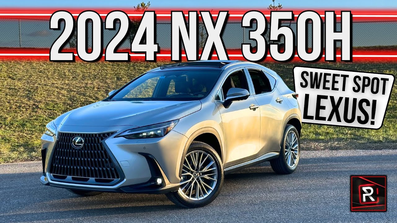 The 2024 2024 Lexus NX 350h AWD: Fuel-Efficient Luxury SUV 🚙