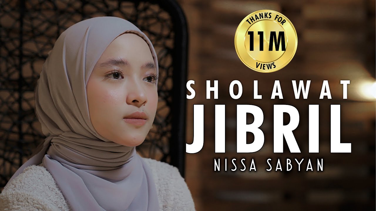 Sholawat Jibril - Nissa Sabyan 🎶