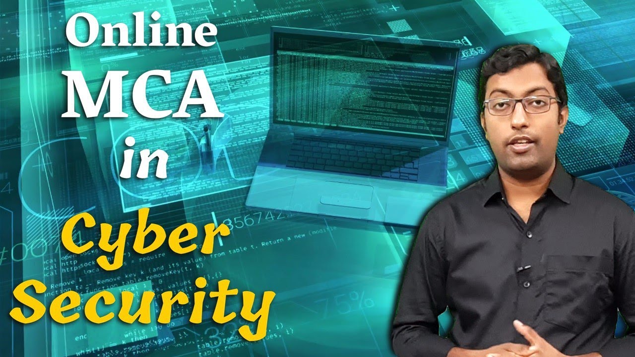 Online MCA in Cyber Security 2024: Complete Guide to the Course 🔐