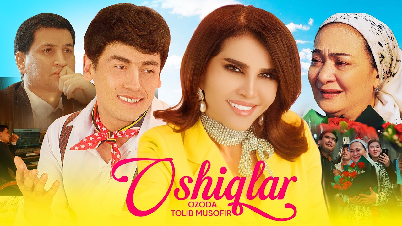 Ozoda & Tolib Musofir - Oshiqlar (Official Video)
