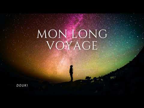 Douki - Mon Long Voyage (Official Audio) 🎶