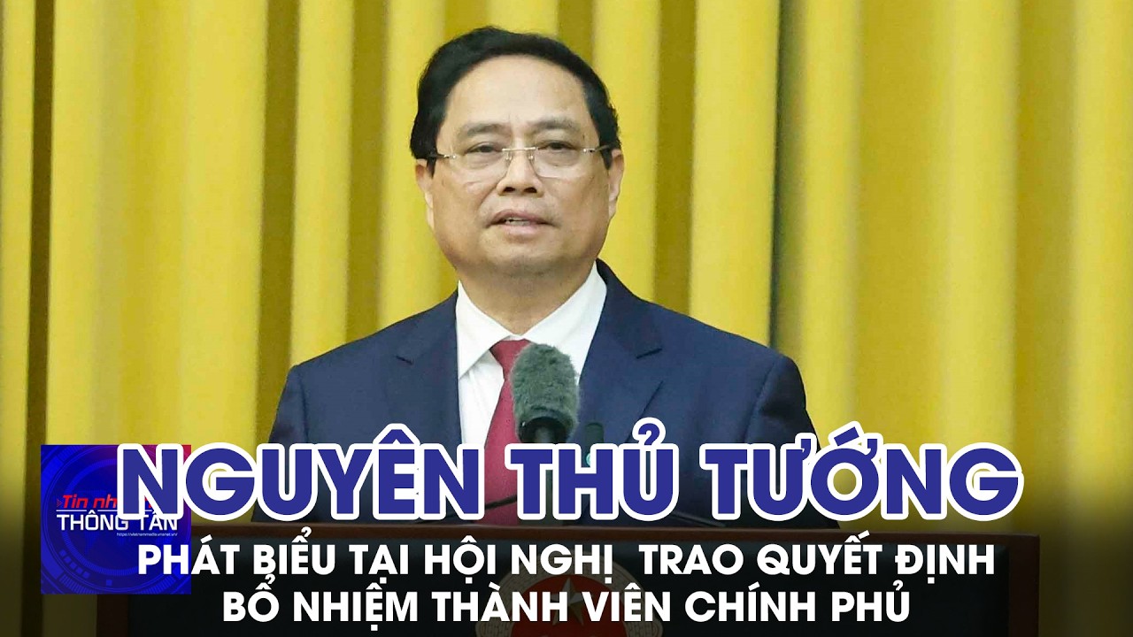 Nguyên Thủ tướng Phạm Minh Chính phát biểu tại hội nghị