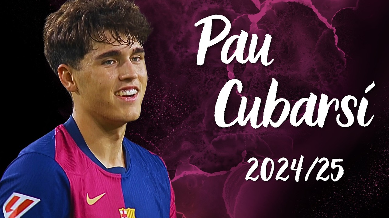 Pau Cubarsi 2024/25 Highlights: The Catalan Wall 🛡️