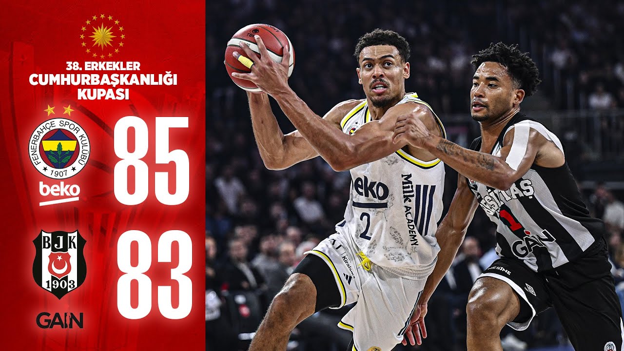 Fenerbahçe Beko Şampiyon! Erkekler Cumhurbaşkanlığı Kupası Finalinde Beşiktaş'ı 85-83 Yendi 🏆
