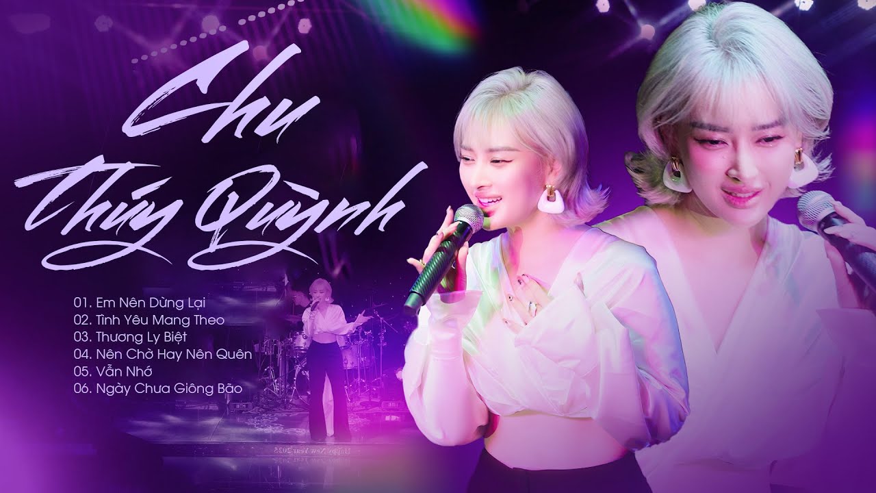 Chu Thúy Quỳnh: Nhan sắc & Giọng hát cuốn hút 🎤