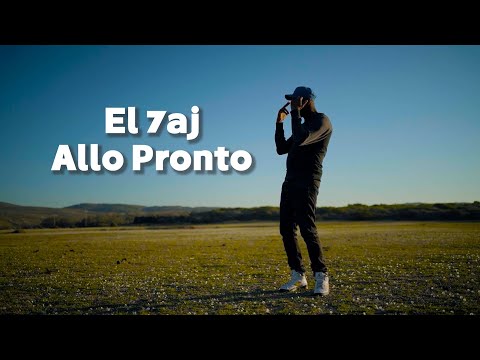 El 7aj - Allo Pronto (Official Music Video)