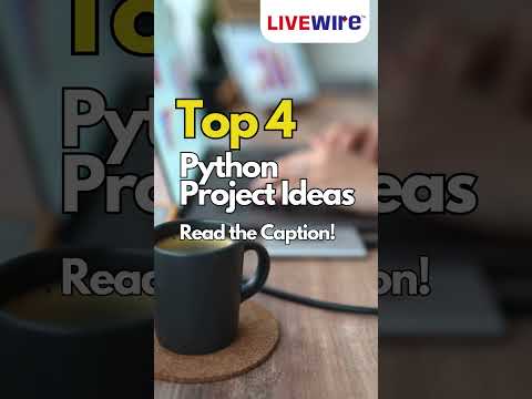 Top 4 Python Project Ideas
