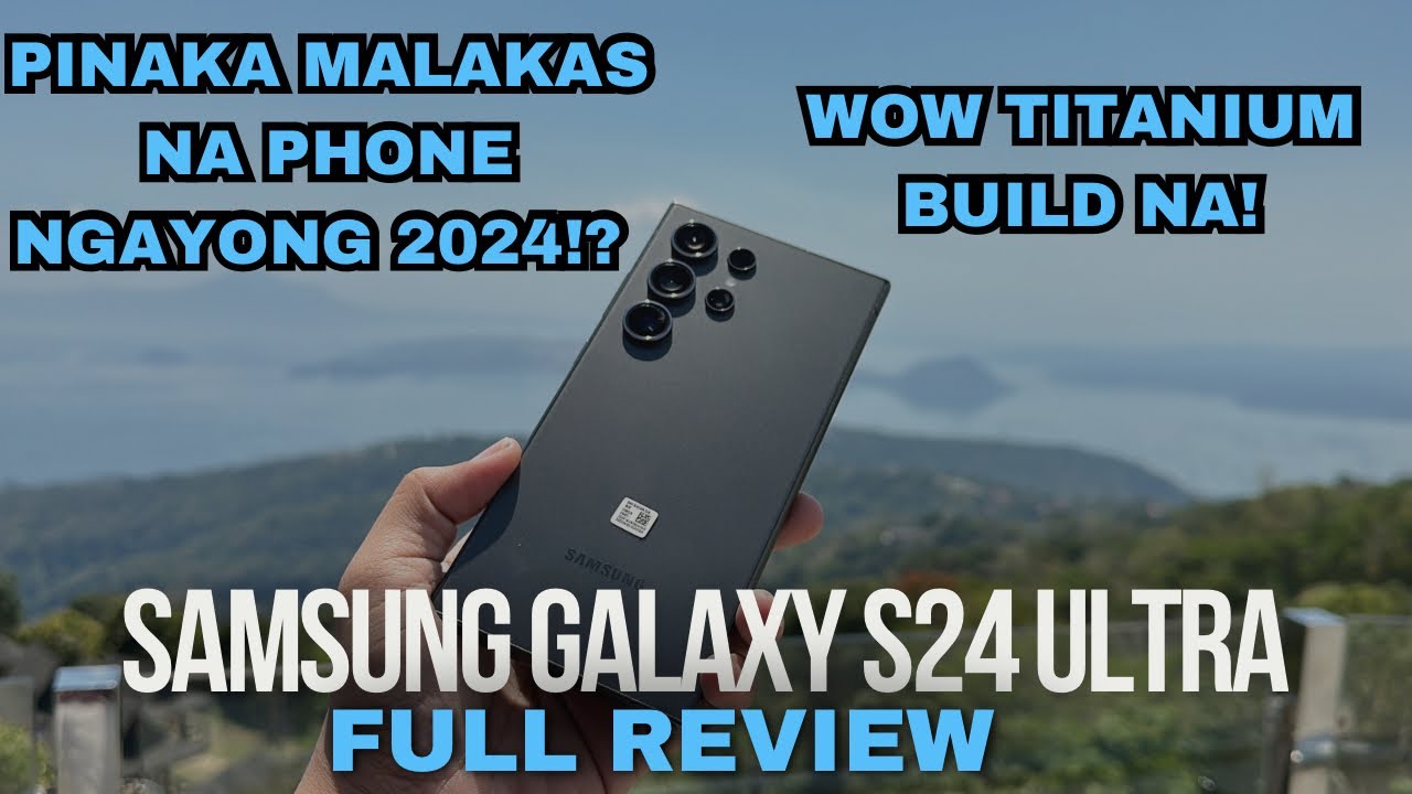 SAMSUNG GALAXY S24 ULTRA Full Review -THE ULTIMATE PHONE THIS 2024?! | Camera Samples |