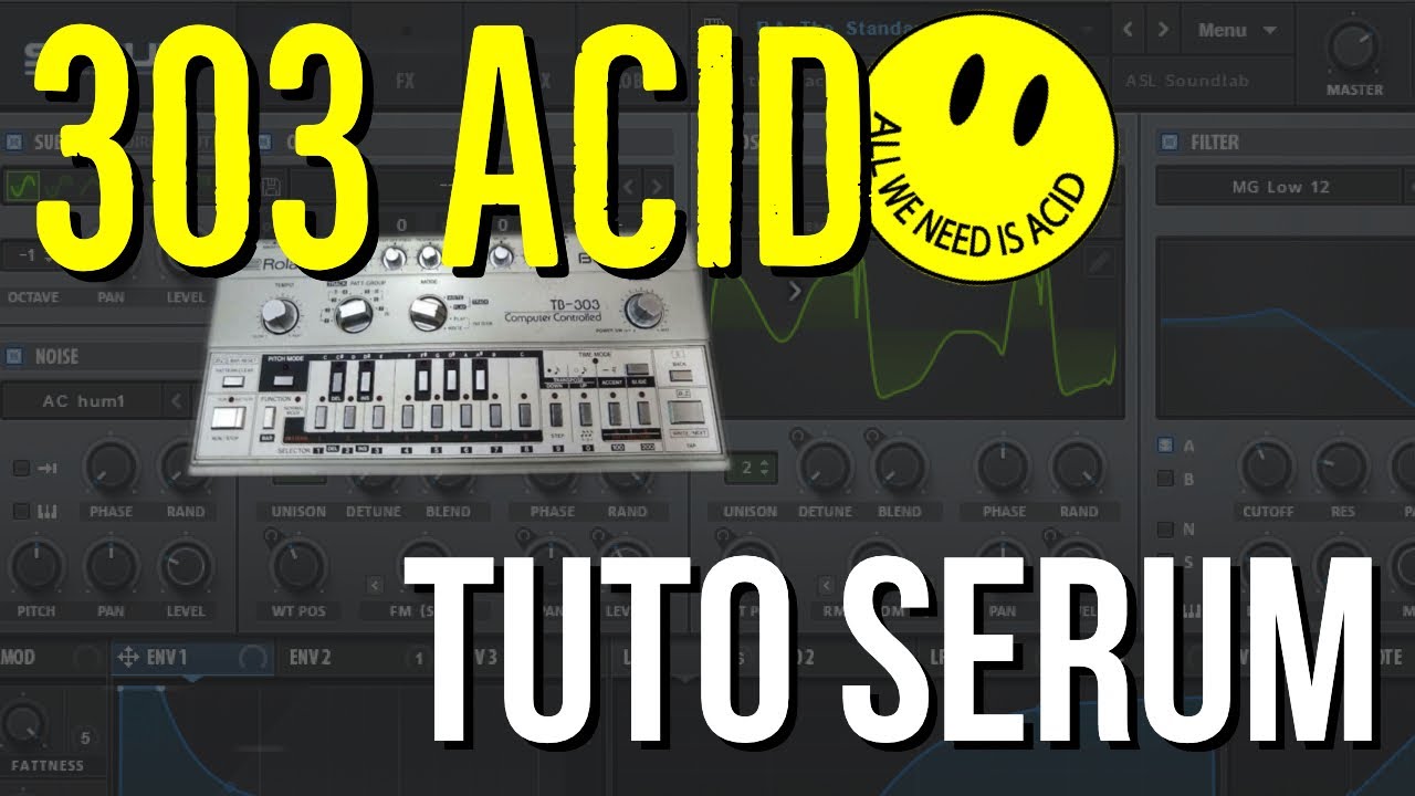 Créer une Bass Acid 303 avec Serum 🎵
