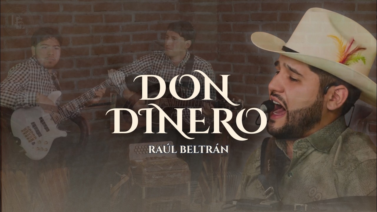 Don Dinero - Raúl Beltrán (Music Video) 🎶