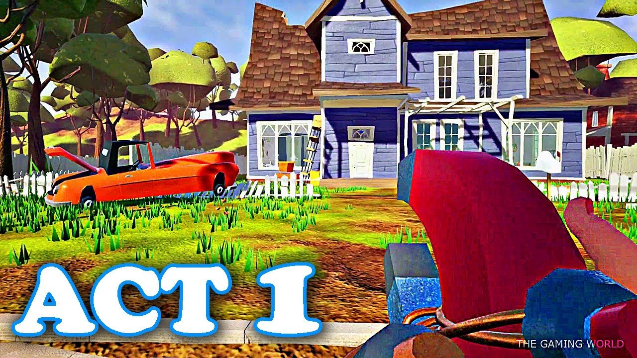 Hello Neighbor Act 1 Walkthrough: Basement Entry 🏠