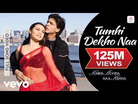 Tumhi Dekho Naa Full Video - Kabhi Alvida Naa Kehna | Shahrukh Khan, Rani Mukherjee, Sonu Nigam, Alka Yagnik