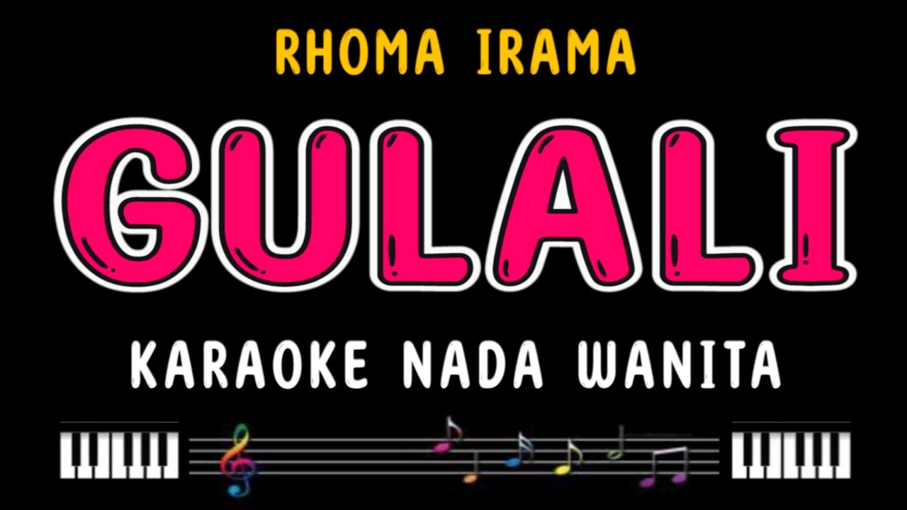 GULALI - Karaoke Nada Wanita [Rhoma Irama]