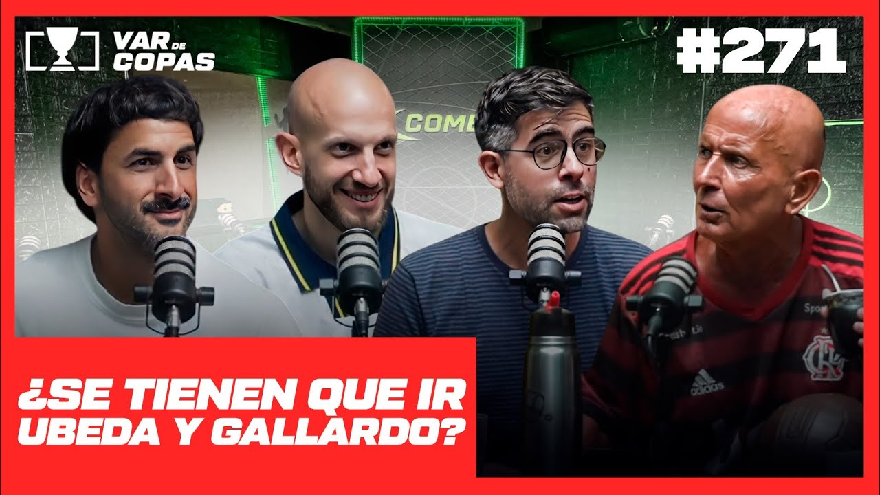 ¿Ubeda debe irse? La última oportunidad de Gallardo 🔴VAR en vivo #271