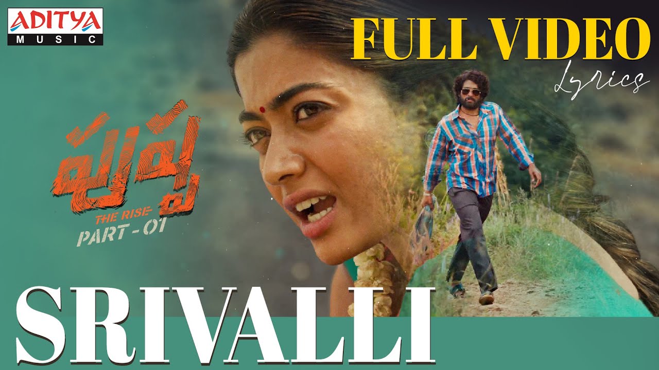 Pushpa Srivalli Song 🎶 Full Video with Lyrics | Allu Arjun & Rashmika | Sid Sriram & Devi Sri Prasad
