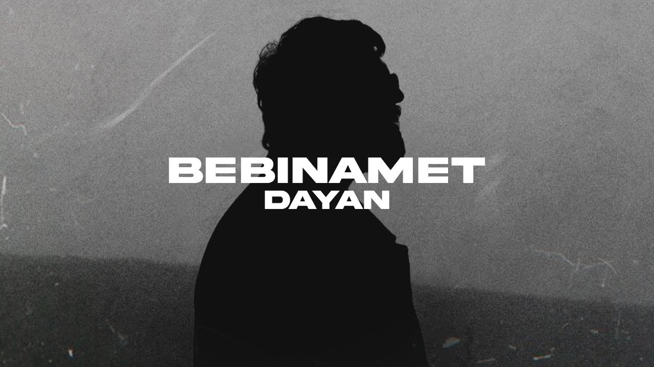 Dayan - Bebinamet | OFFICIAL TRACK دایان - ببینمت