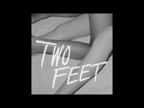 Two Feet - Go Fuck Yourself