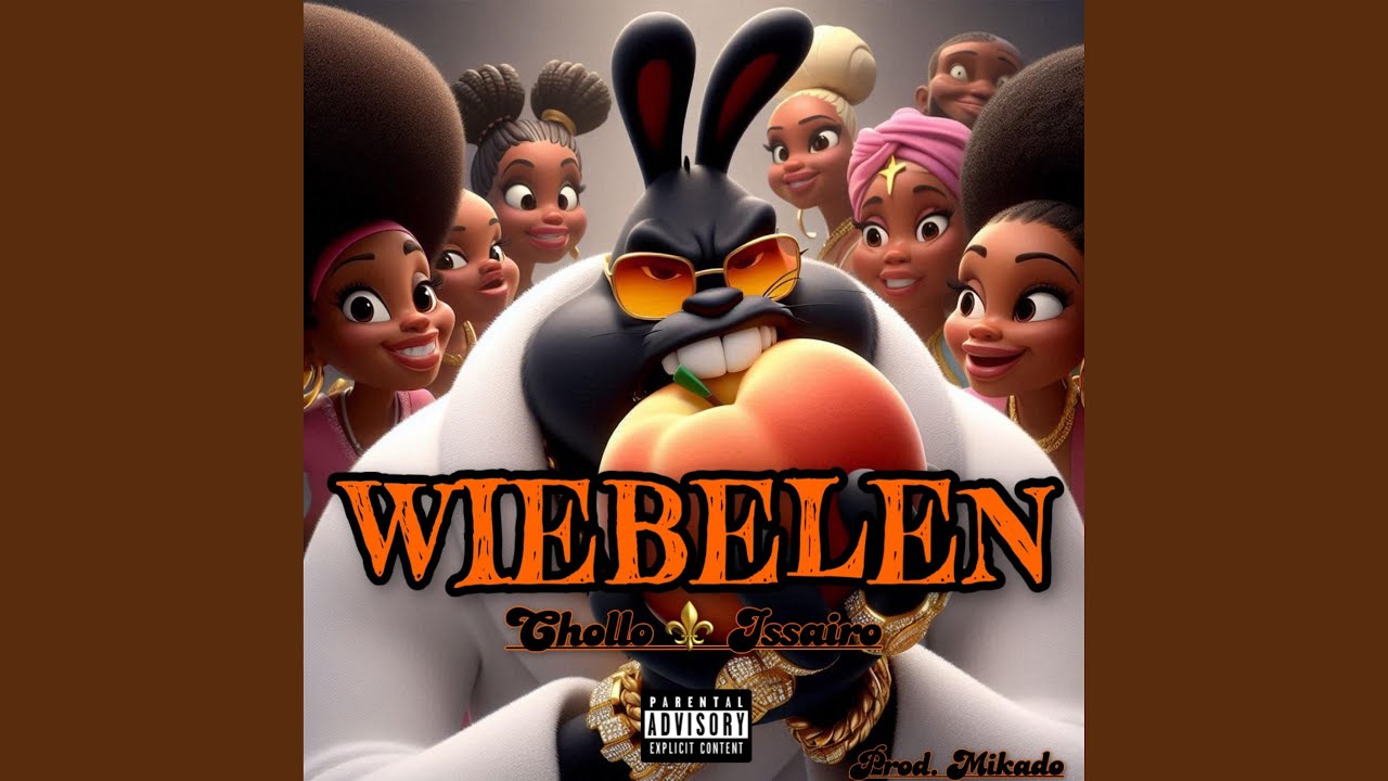Wiebelen by Chollo & Issairo ๐ถ (2025)