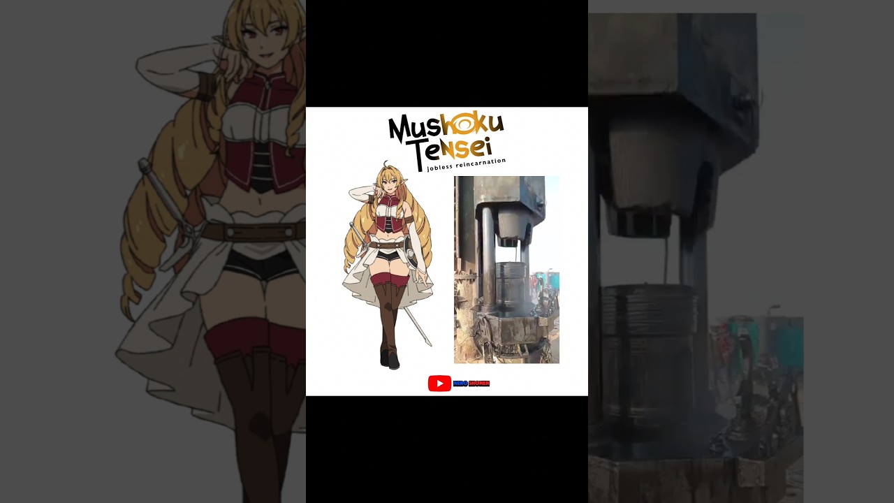 Mushoku Tensei Waifu Vs Hydraulic Impact Press😋 #mushokutenseilightnovel #memes #waifu