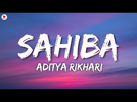 Sahiba Song Lyrics | Aditya Rikhari | Geet Gurux 