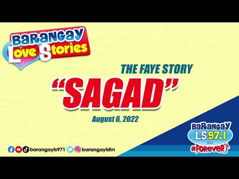 SAGAD - FAYE | Papa Dudut | Barangay Love Stories
