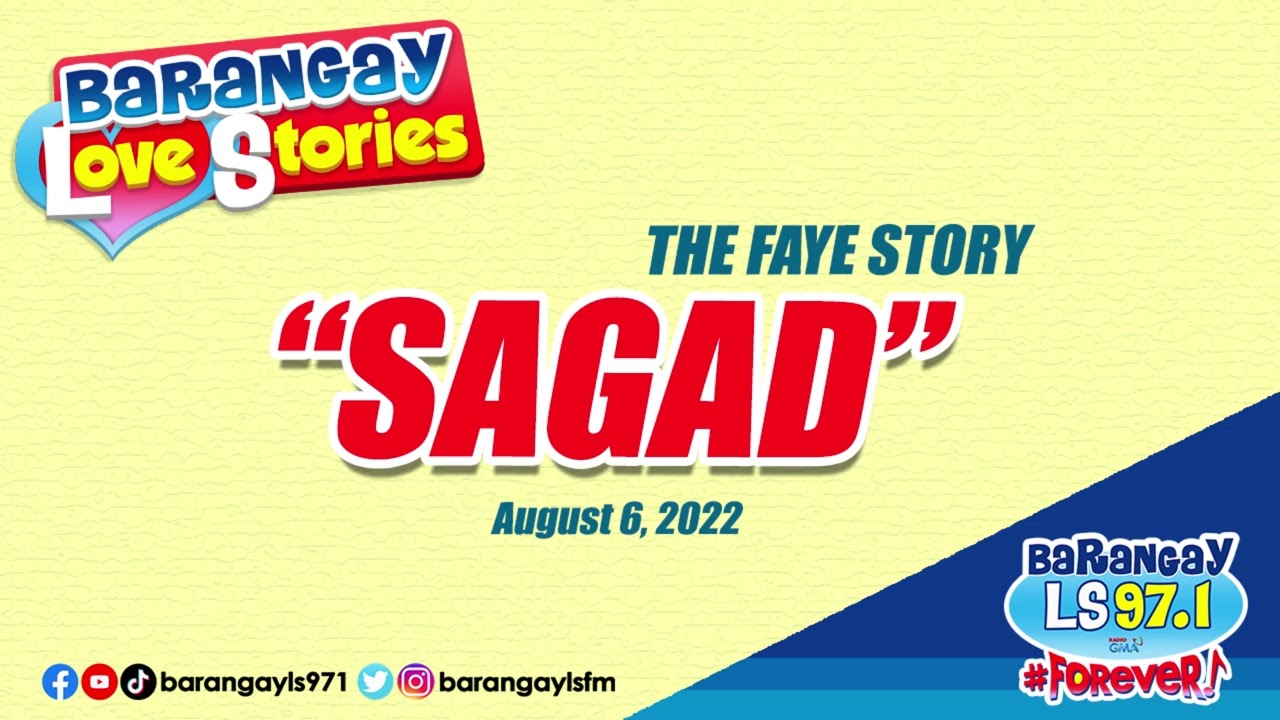 SAGAD - FAYE | Papa Dudut | Barangay Love Stories π