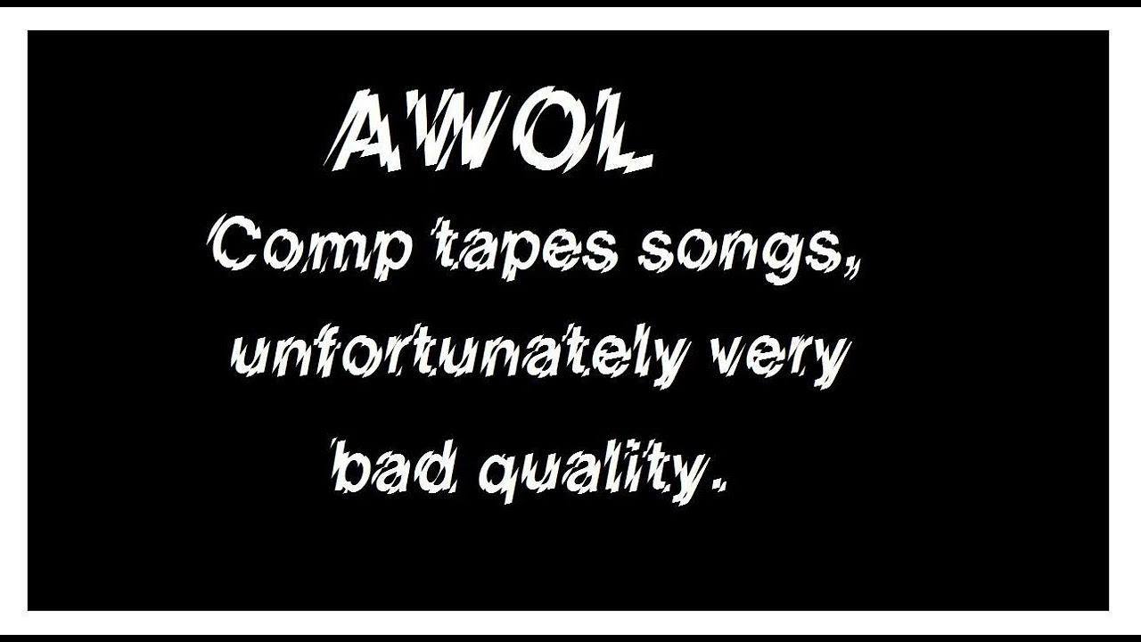 AWOL UK82 Punk Comp Tape Songs ๐ธ