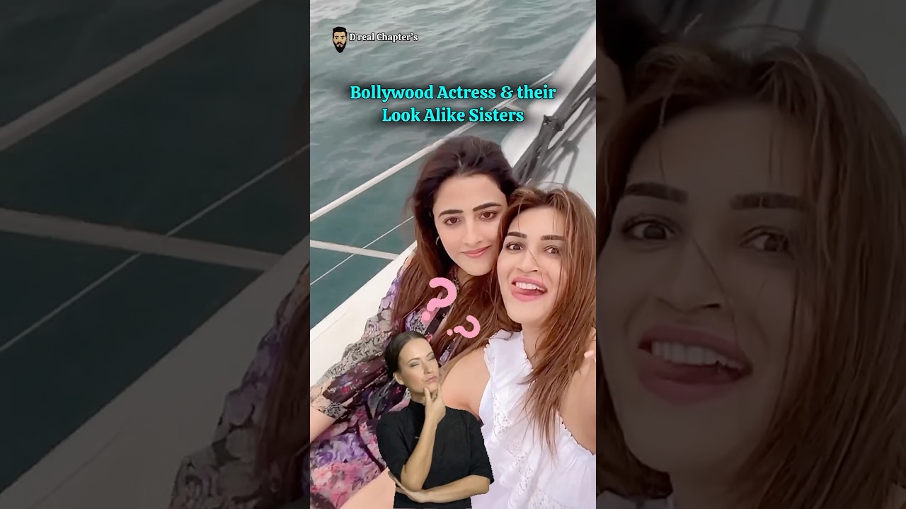 Bollywood Actress & their Look Alike Sisters #bollywood #kritisanon #yamigautam #taapseepannu