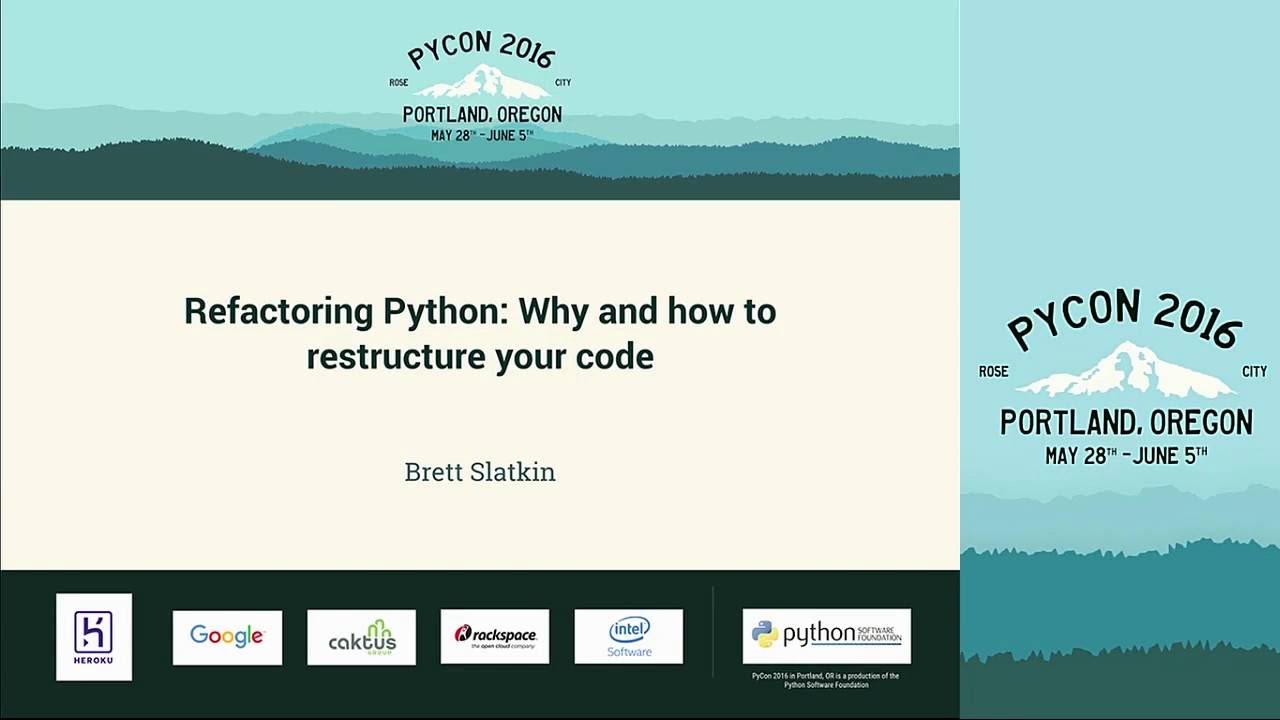 Refactoring Python for Better Code: Insights from PyCon 2016 with Brett Slatkin 🐍