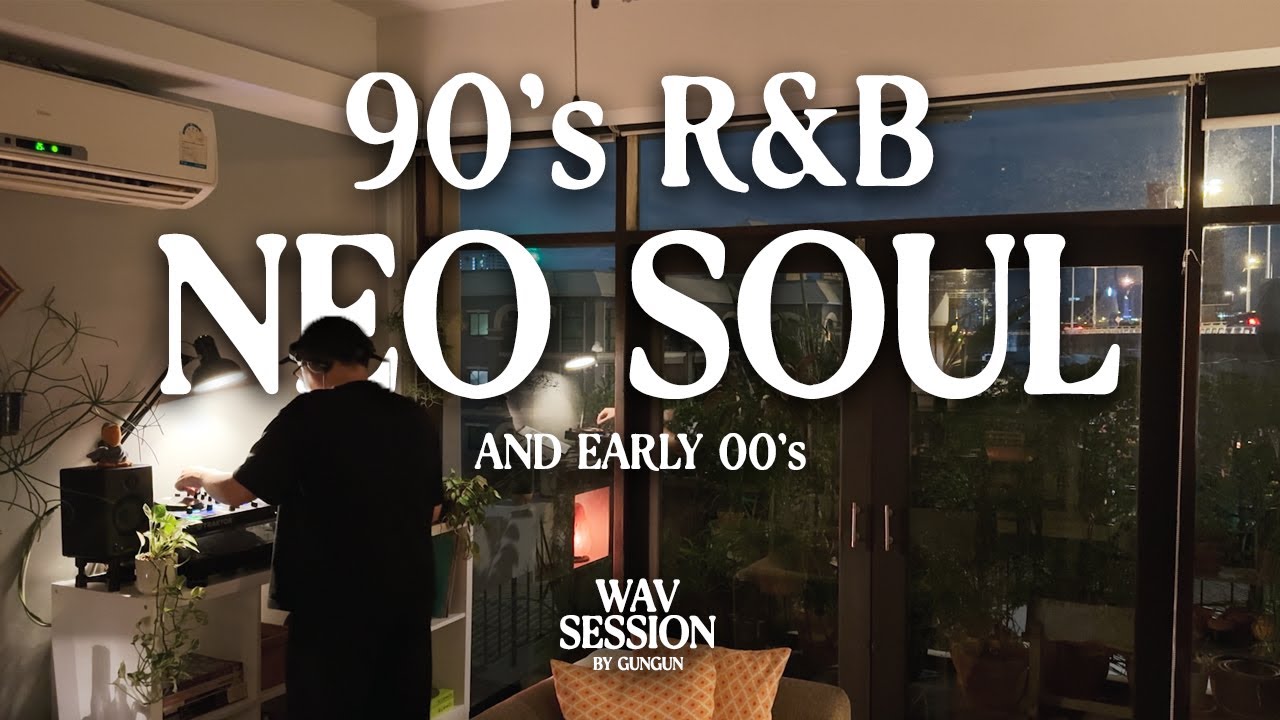 Wav Session 16: Classic 90s & 2000s R&B & Neo Soul – 20 Timeless Tracks 🎶